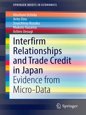 cover image of Interfirm Relationships and Trade Credit in Japan